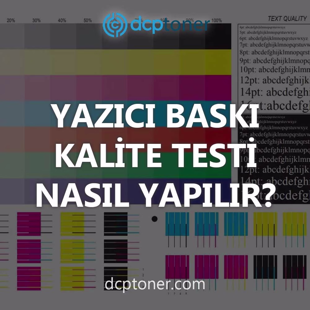 Yazıcı baskı kalite testi